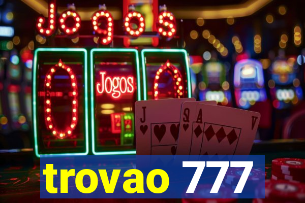 trovao 777